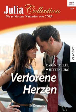 [Julia - Collection 72] • Verlorene Herzen ( Katie-einfach süß / So kühl und doch so heiß / Es geschah in der Hochzeitsnacht)